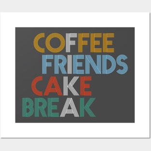 Coffe Friends Cake Break Fika Posters and Art